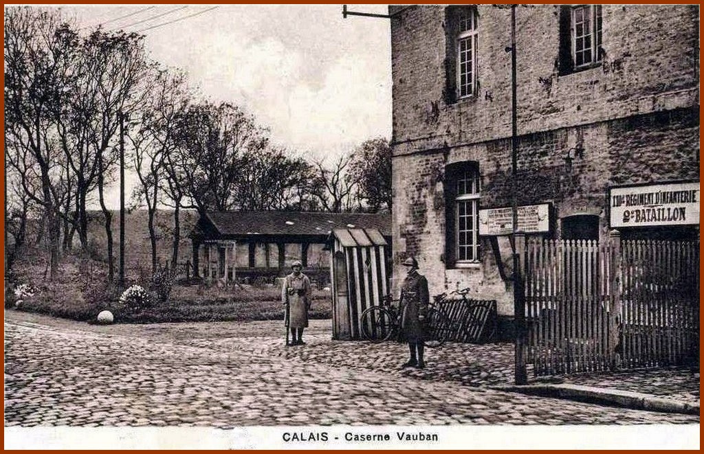 Calais caserne vauban 110 eme ri encadre